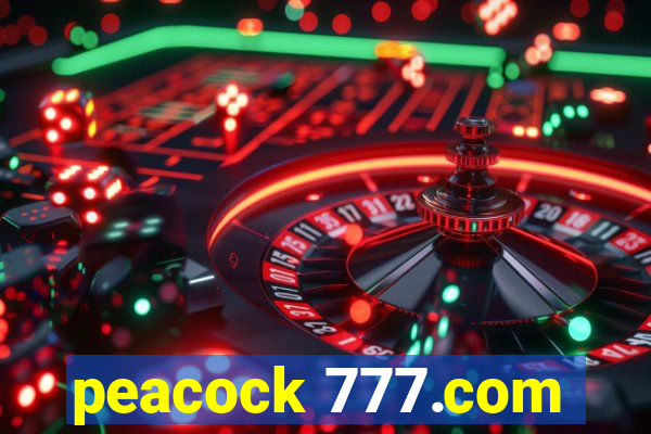 peacock 777.com